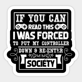 If You Can Read This Funny Gamer Gift Sticker